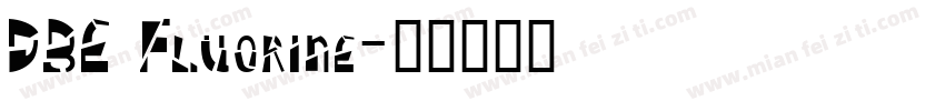 DBE Fluorine字体转换